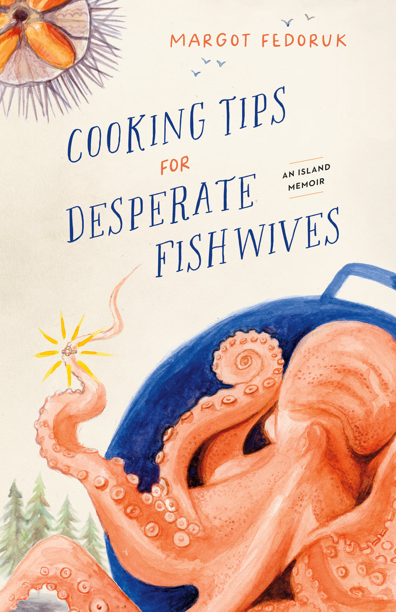 Cooking Tips for Desperate Fishwives