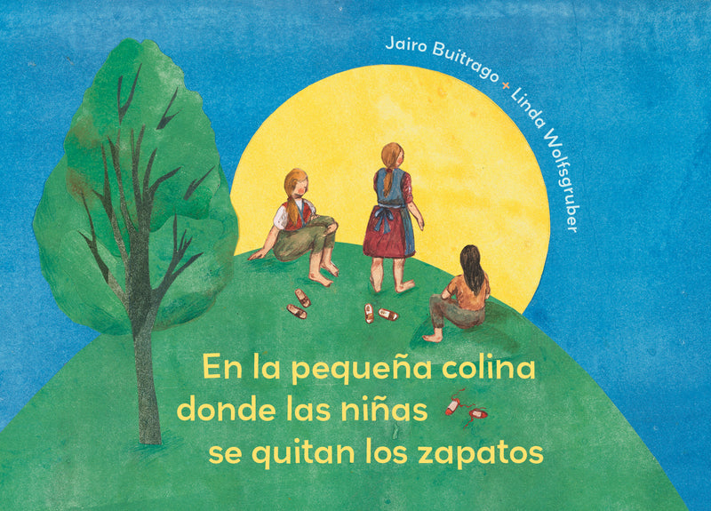 En la pequeña colina donde las niñas se quitan los zapatos / On the Small Hill Where the Girls Take Off Their Shoes