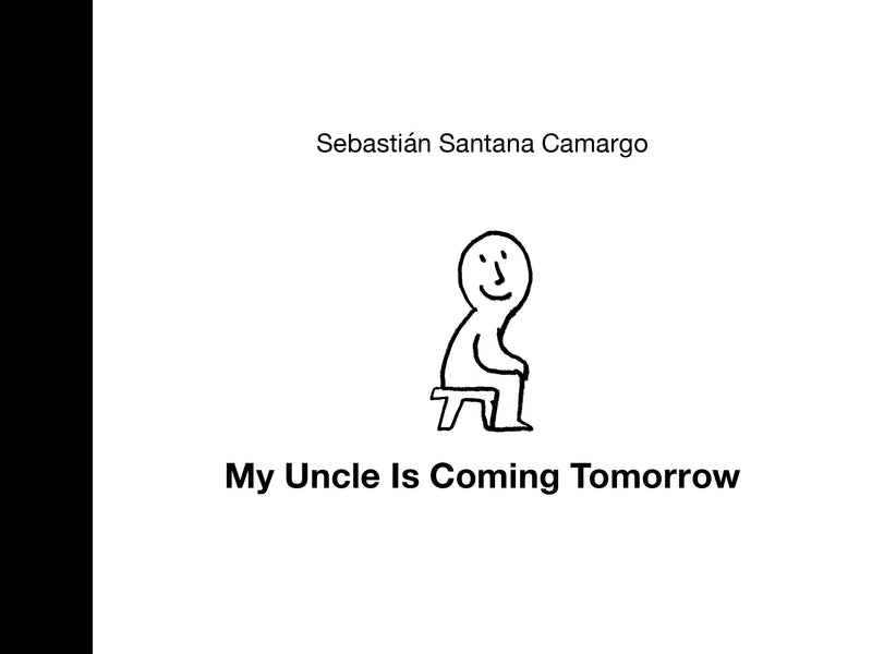 My Uncle Is Coming Tomorrow