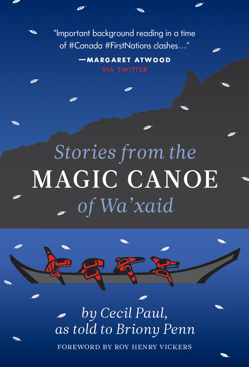 Stories from the Magic Canoe of Wa’xaid