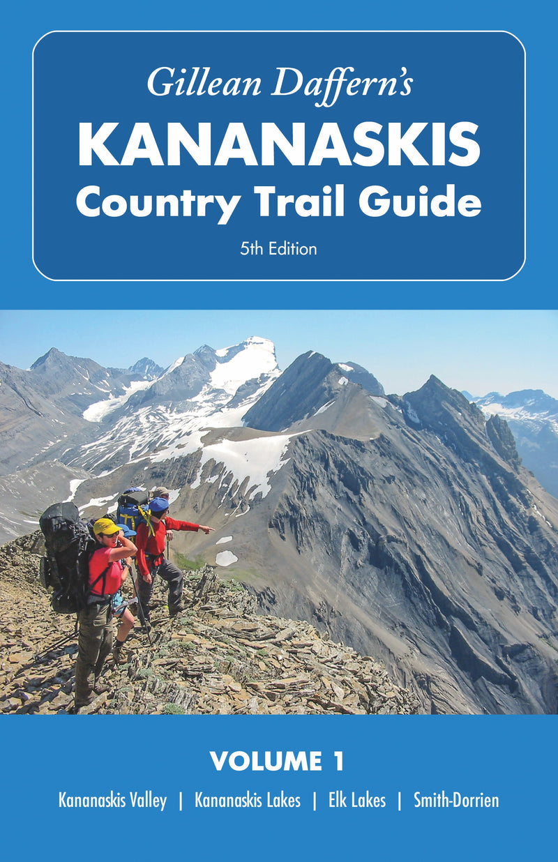 Gillean Daffern’s Kananaskis Country Trail Guide – 5th Edition: Volume 1