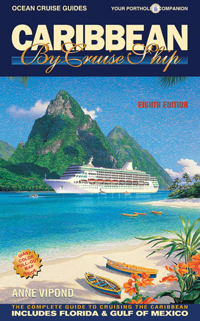 Caribbean by Cruise Ship, 8th Edition
