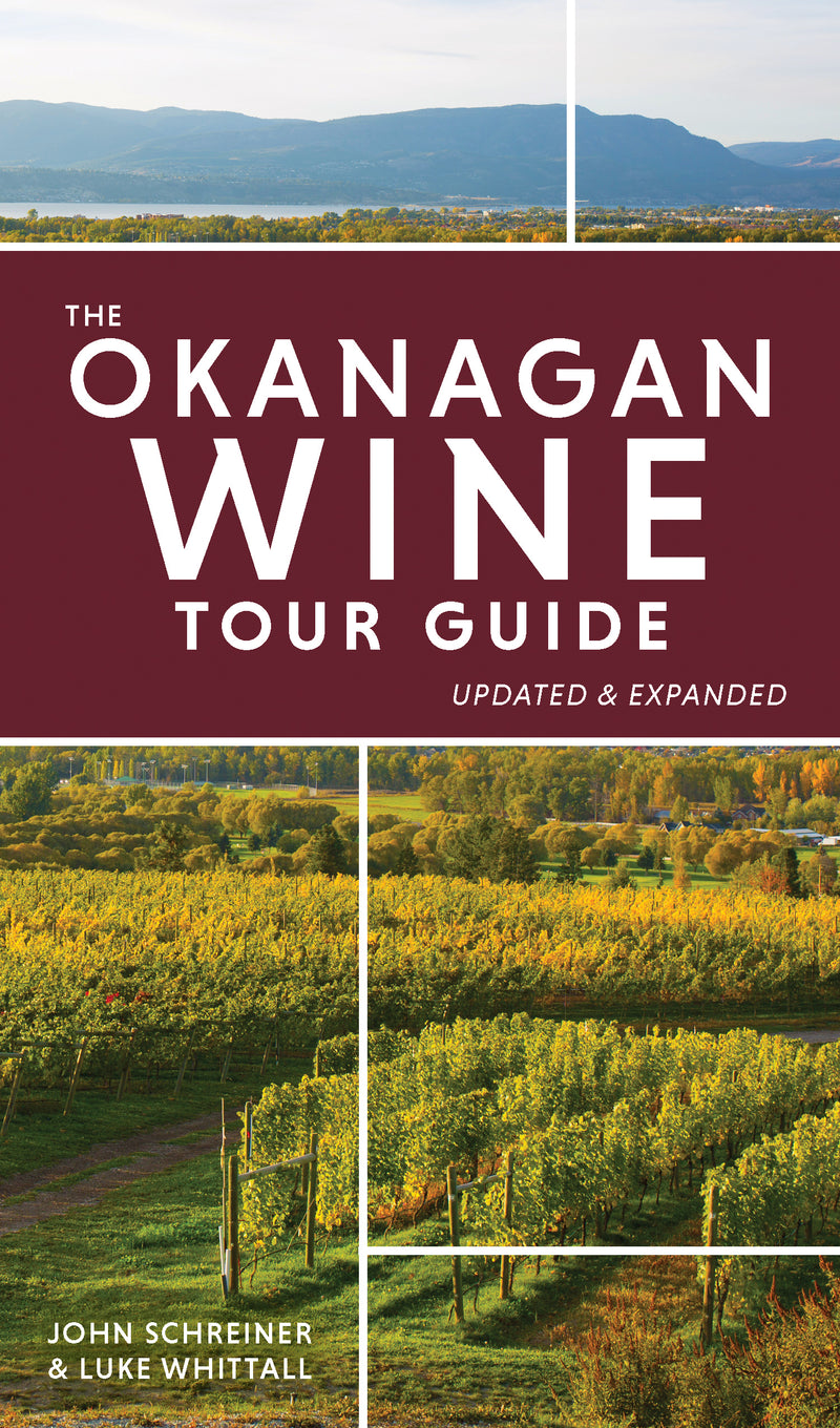 The Okanagan Wine Tour Guide