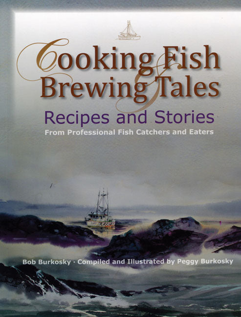 Cooking Fish &amp; Brewing Tales