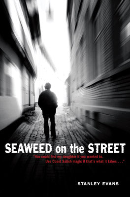 Seaweed on the Street
