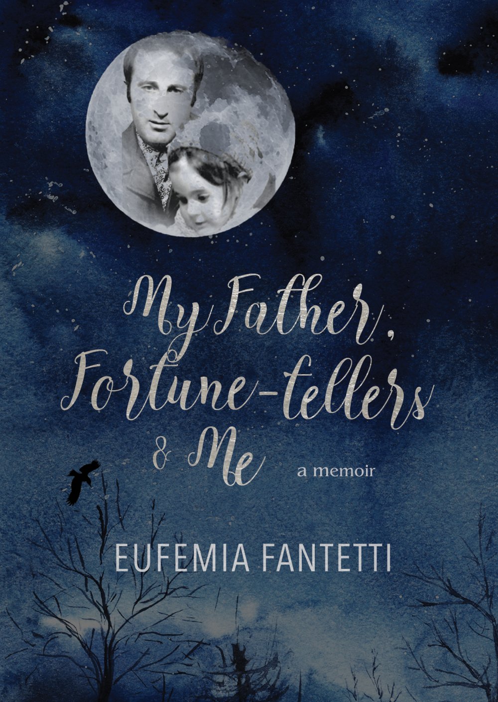 My Father, Fortune-tellers & Me – Heritage Group Distribution