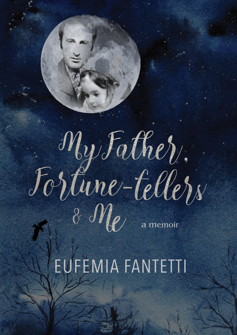 My Father, Fortune-tellers &amp; Me