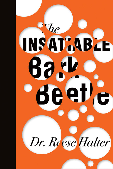 The Insatiable Bark Beetle