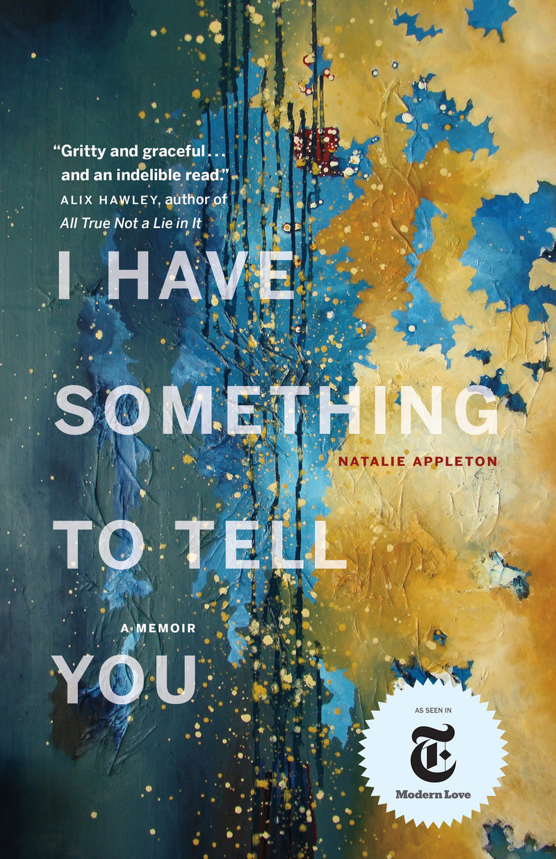 I Have Something to Tell You
