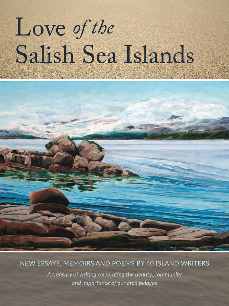 Love of the Salish Sea Islands