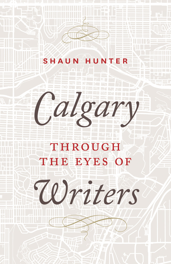 Calgary through the Eyes of Writers