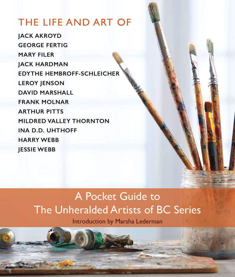 A Pocket Guide to The Unheralded Artists of BC Series