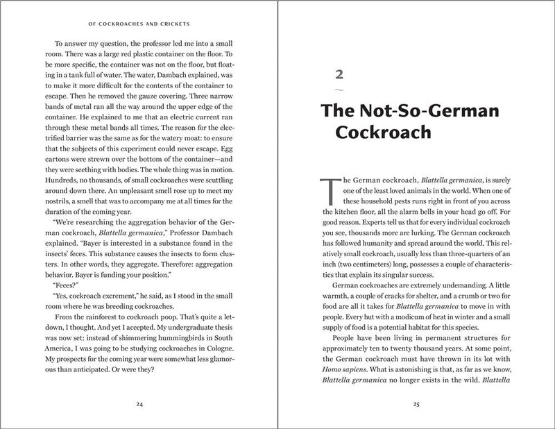 Of Cockroaches and Crickets