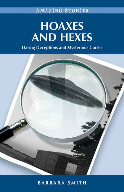 Hoaxes and Hexes