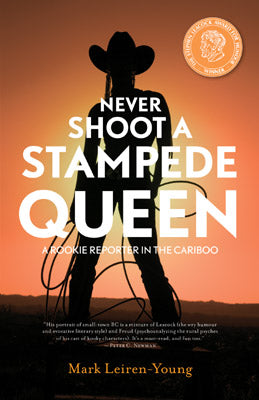 Never Shoot a Stampede Queen