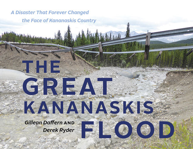 The Great Kananaskis Flood